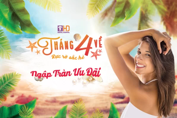 HELLO SUMMER ! NGẬP TRÀN ƯU ĐÃI QUÀ TẶNG THÁNG 04 1